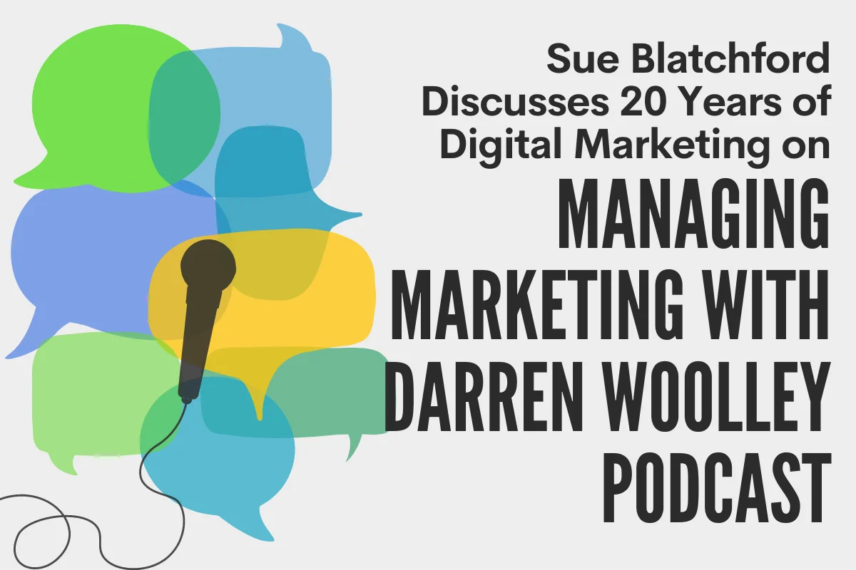 Sue Blatchford with Managing Marketing podcast
