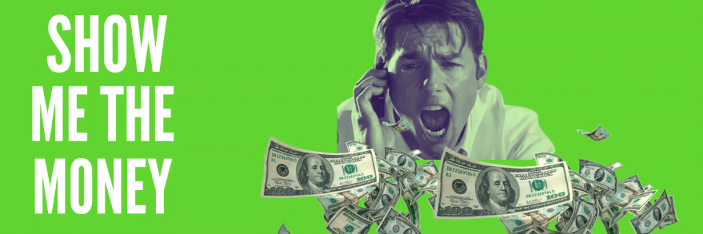 show me the money keyword